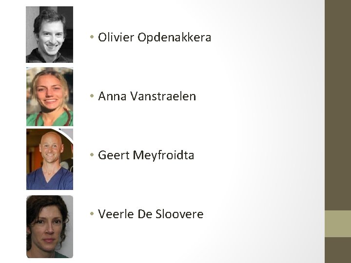  • Olivier Opdenakkera • Anna Vanstraelen • Geert Meyfroidta • Veerle De Sloovere