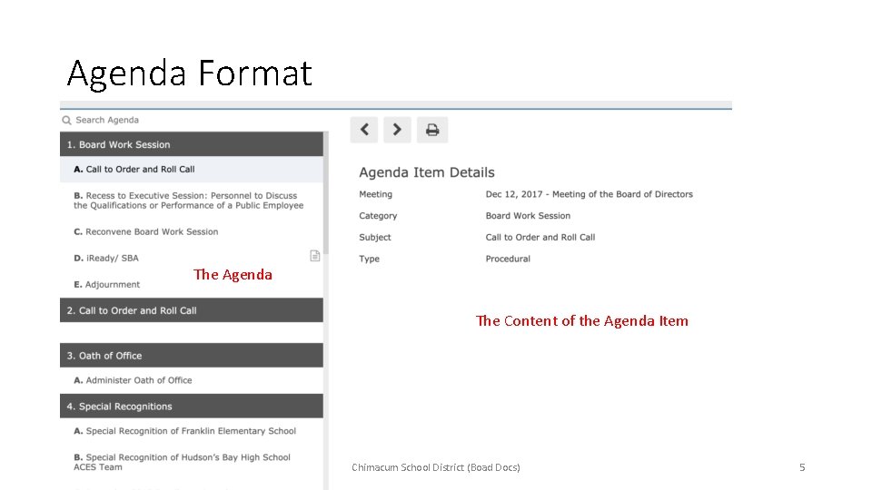 Agenda Format The Agenda The Content of the Agenda Item Chimacum School District (Boad