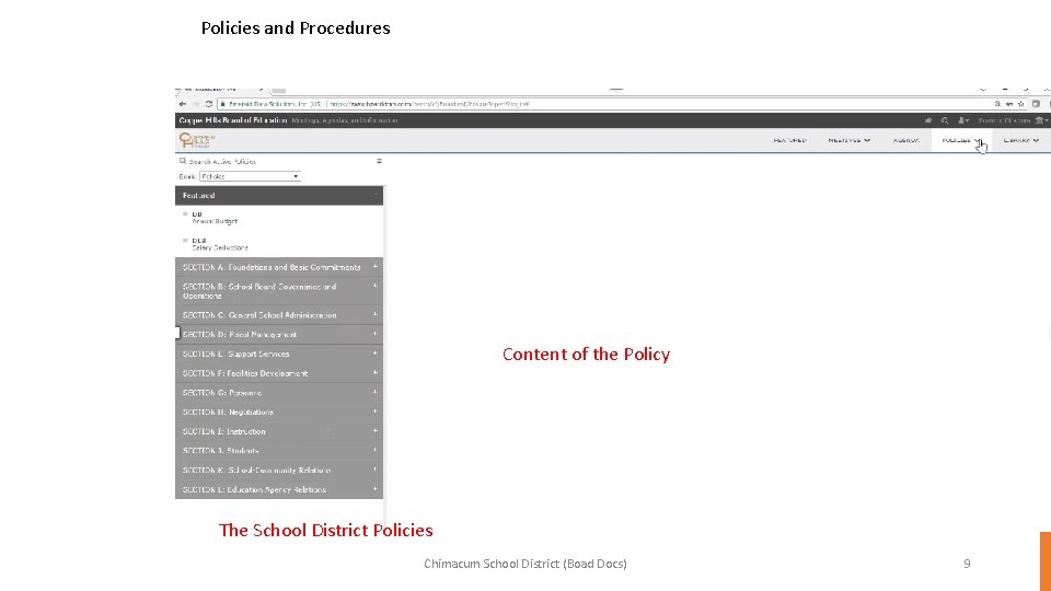 Policies and Procedures Content of the Policy The School District Policies Chimacum School District