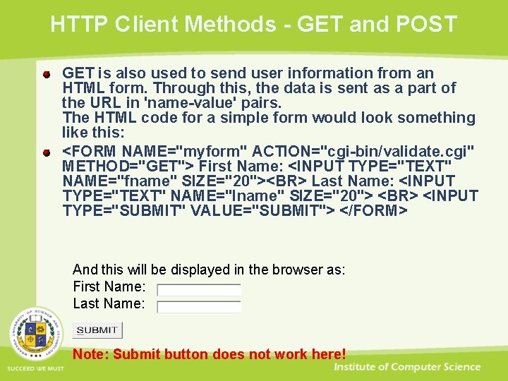 HTTP Client Methods - GET and POST GET is also used to send user