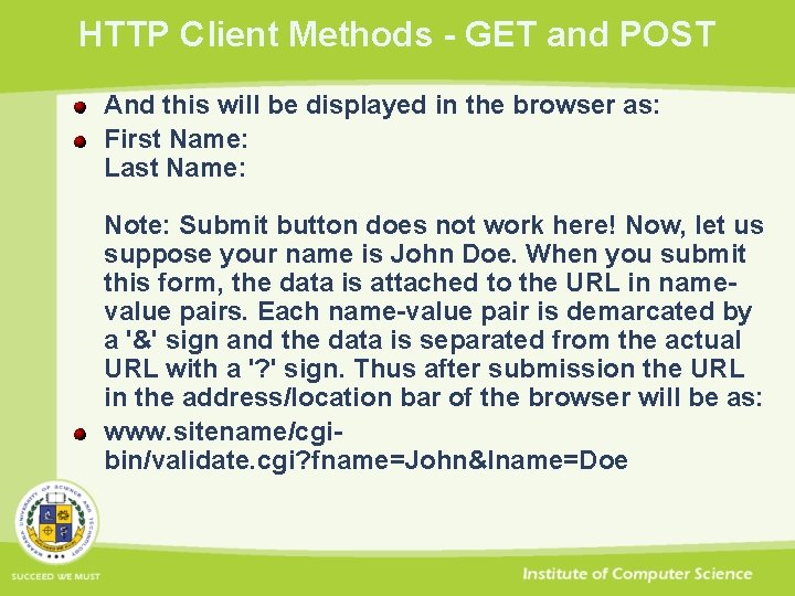 HTTP Client Methods - GET and POST And this will be displayed in the