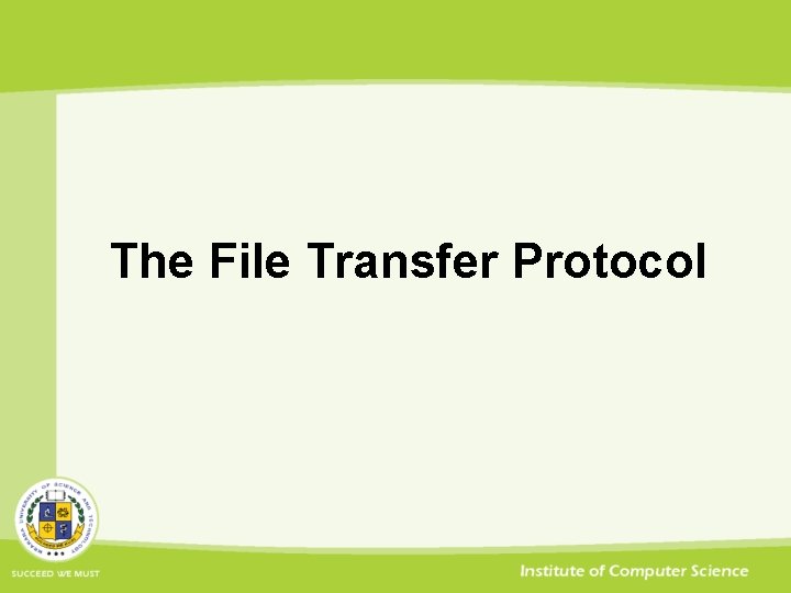 The File Transfer Protocol 