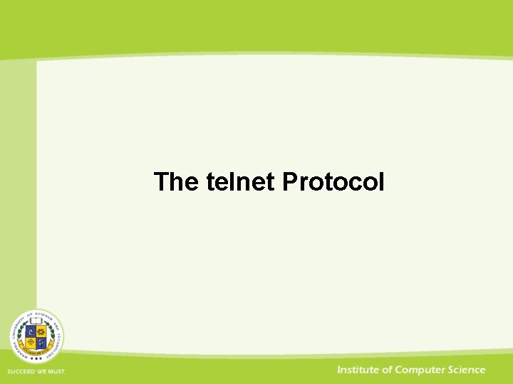 The telnet Protocol 