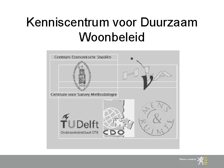 Kenniscentrum voor Duurzaam Woonbeleid 