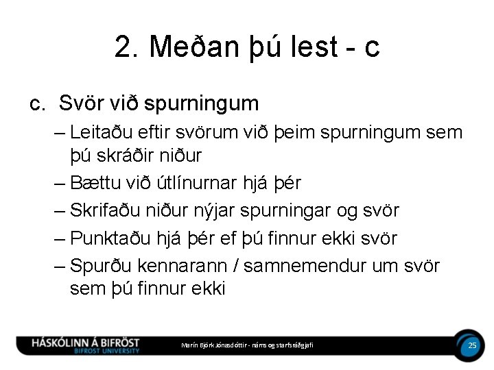 2. Meðan þú lest - c c. Svör við spurningum – Leitaðu eftir svörum