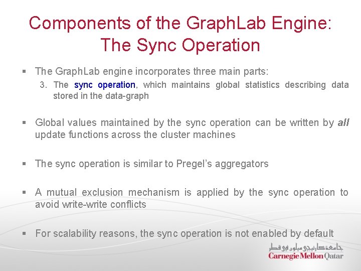 Components of the Graph. Lab Engine: The Sync Operation § The Graph. Lab engine