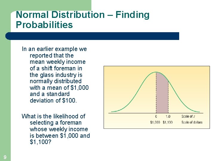 The Normal Probability Distribution Chapter 7 Mc GrawHillIrwin