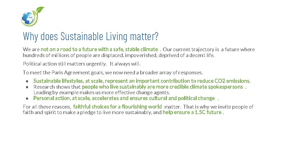 Why does Sustainable Living matter? We are not on a road to a future