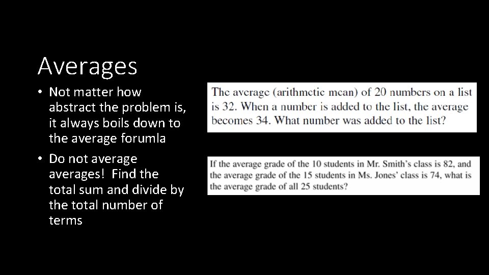 Averages • Not matter how abstract the problem is, it always boils down to
