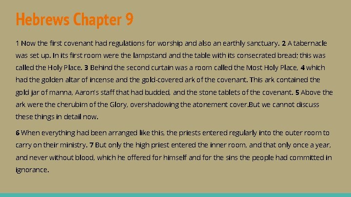 Hebrews Chapter 9 1 Now the first covenant had regulations for worship and also