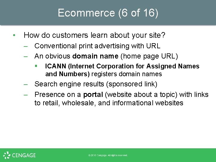 Ecommerce (6 of 16) • How do customers learn about your site? – Conventional
