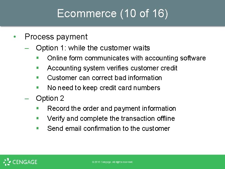 Ecommerce (10 of 16) • Process payment – Option 1: while the customer waits