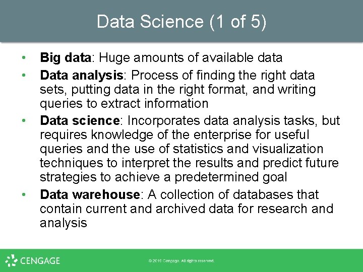 Data Science (1 of 5) • • Big data: Huge amounts of available data