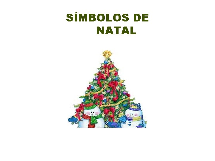 SÍMBOLOS DE NATAL 