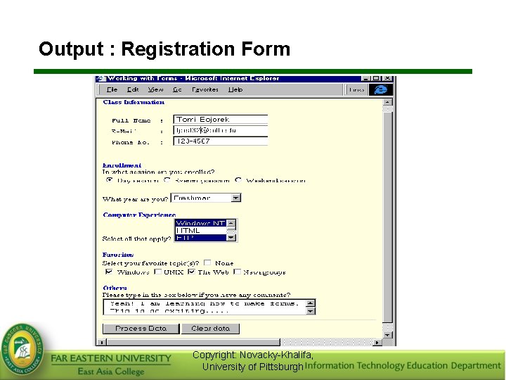 Output : Registration Form Copyright: Novacky-Khalifa, University of Pittsburgh 