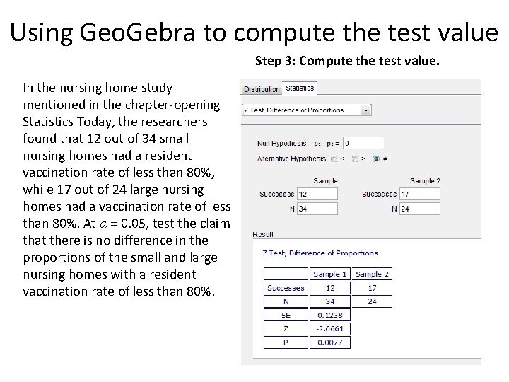 Using Geo. Gebra to compute the test value Step 3: Compute the test value.