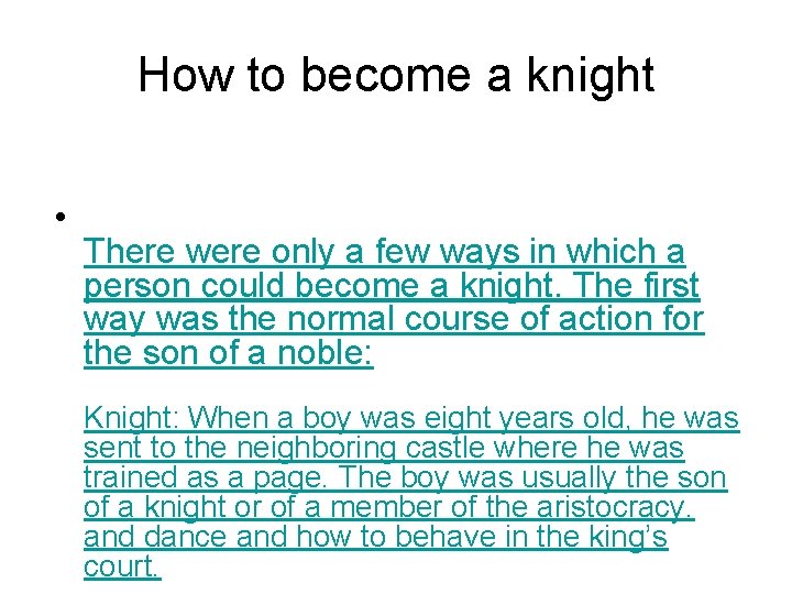 How to become a knight • There were only a few ways in which