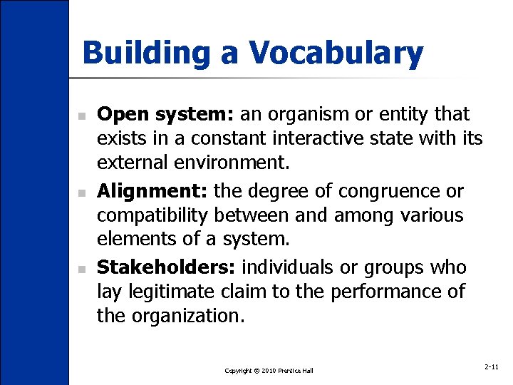 Building a Vocabulary n n n Open system: an organism or entity that exists