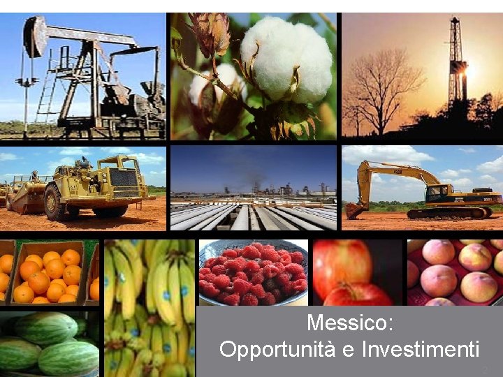 Messico: Opportunità e Investimenti 2 