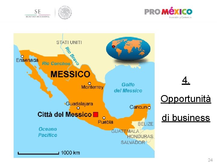 4. Opportunità di business 24 