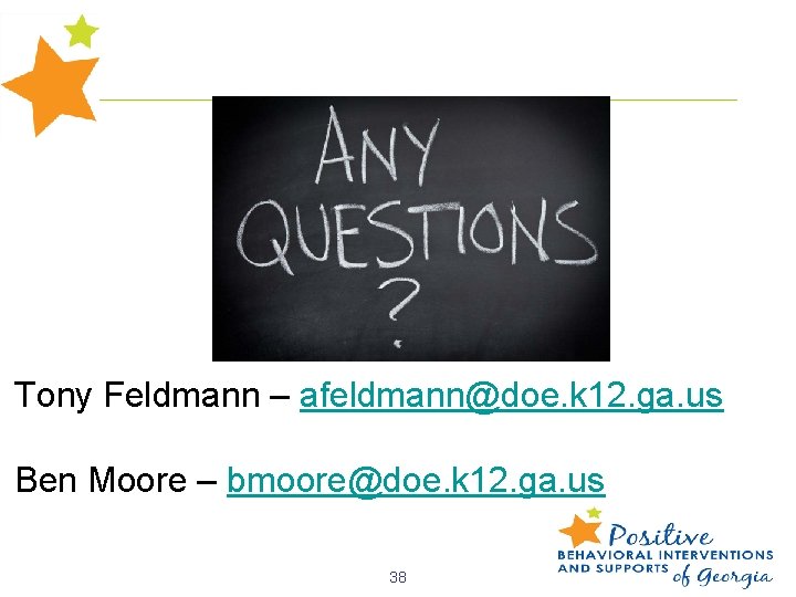 Tony Feldmann – afeldmann@doe. k 12. ga. us Ben Moore – bmoore@doe. k 12.