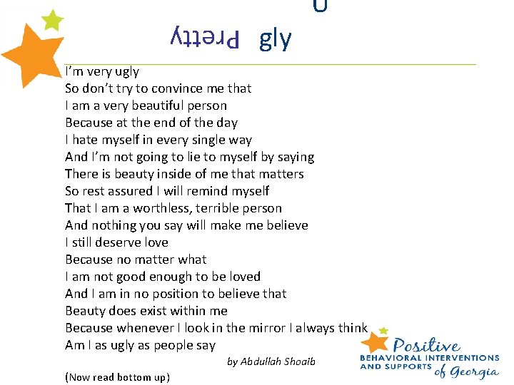 gly U Pretty I’m very ugly So don’t try to convince me that I