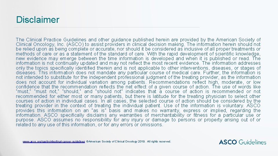 Disclaimer The Clinical Practice Guidelines and other guidance published herein are provided by the