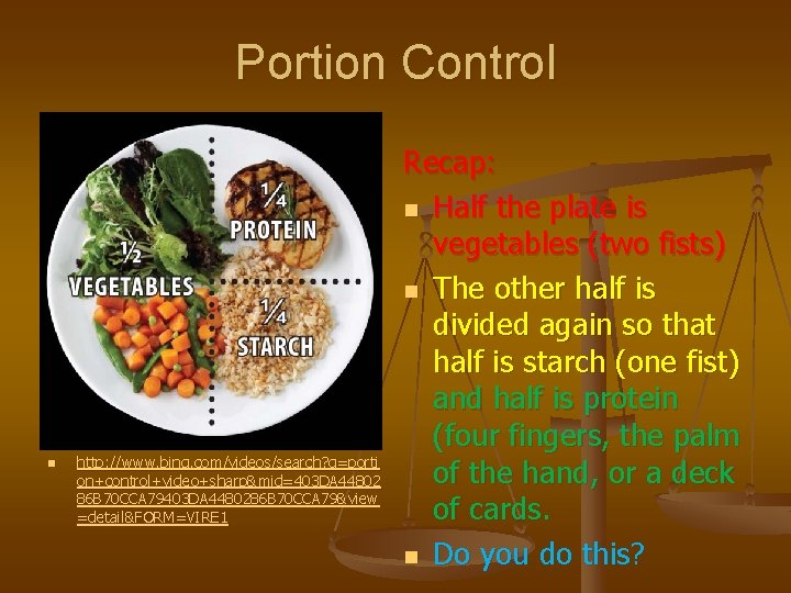 Portion Control n http: //www. bing. com/videos/search? q=porti on+control+video+sharp&mid=403 DA 44802 86 B 70