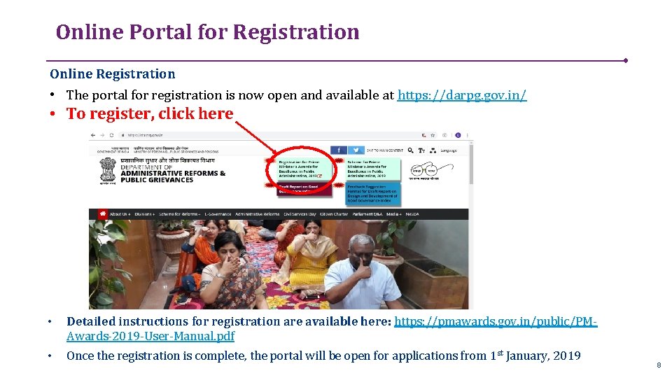 Online Portal for Registration Online Registration • The portal for registration is now open
