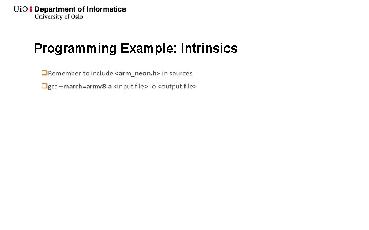 Programming Example: Intrinsics 