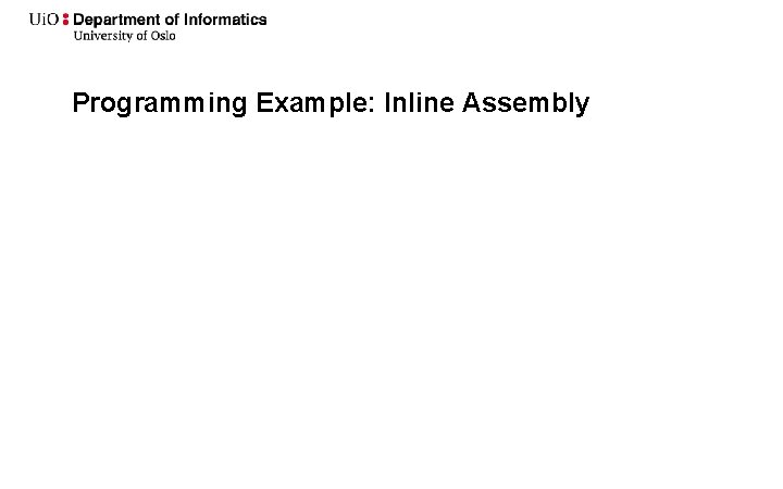 Programming Example: Inline Assembly 