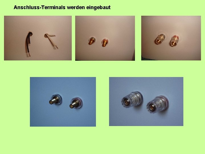 Anschluss-Terminals werden eingebaut 
