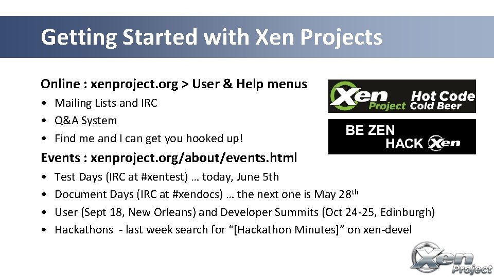 Getting Started with Xen Projects Online : xenproject. org > User & Help menus