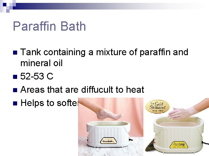Paraffin Bath Tank containing a mixture of paraffin and mineral oil n 52 -53