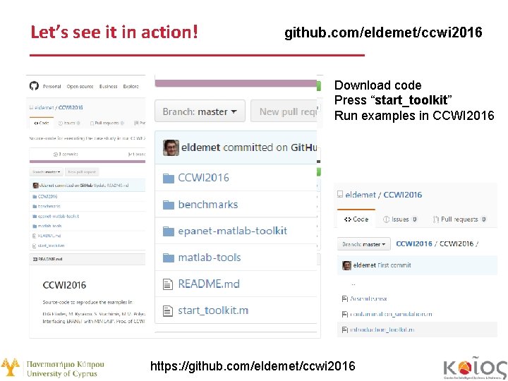 Let’s see it in action! github. com/eldemet/ccwi 2016 Download code Press “start_toolkit” Run examples