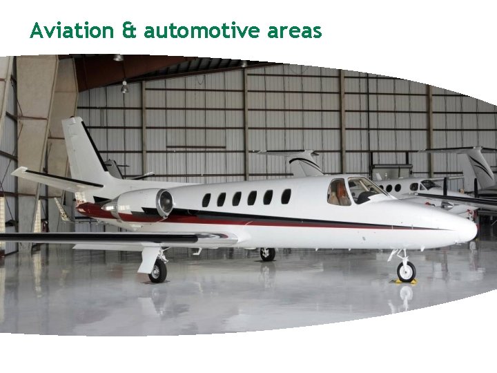 Aviation & automotive areas 