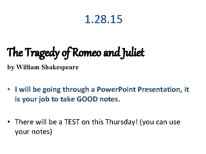 1. 28. 15 The Tragedy of Romeo and Juliet by William Shakespeare • I 1. 28. 15 The Tragedy of Romeo and Juliet by William Shakespeare • I