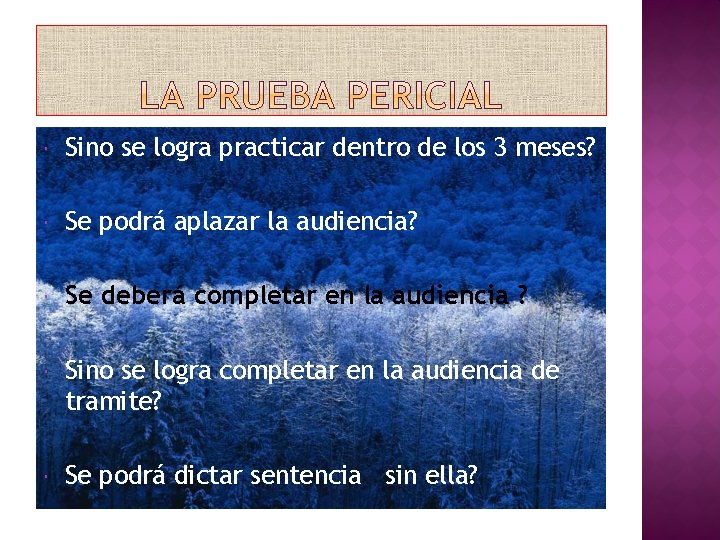  Sino se logra practicar dentro de los 3 meses? Se podrá aplazar la