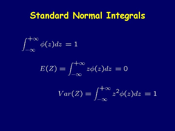 Standard Normal Integrals 