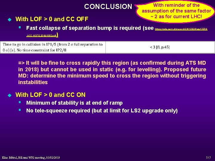 CONCLUSION u With LOF > 0 and CC OFF With reminder of the assumption