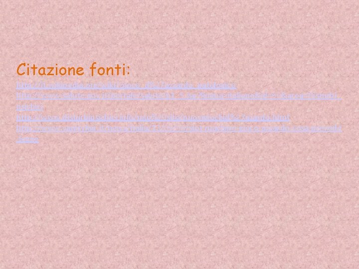 Citazione fonti: http: //it. wikipedia. org/wiki/Gioco_d%27 azzardo_patologico http: //www. salute. gov. it/portale/salute/p 1_5. jsp?