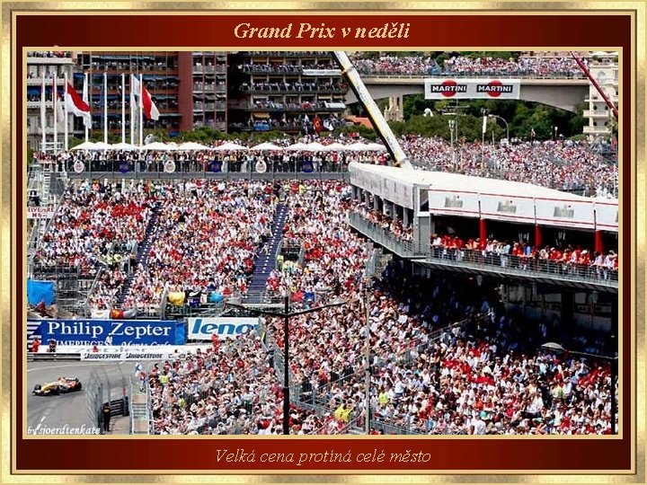 Grand Prix v neděli Velká cena protíná celé město 