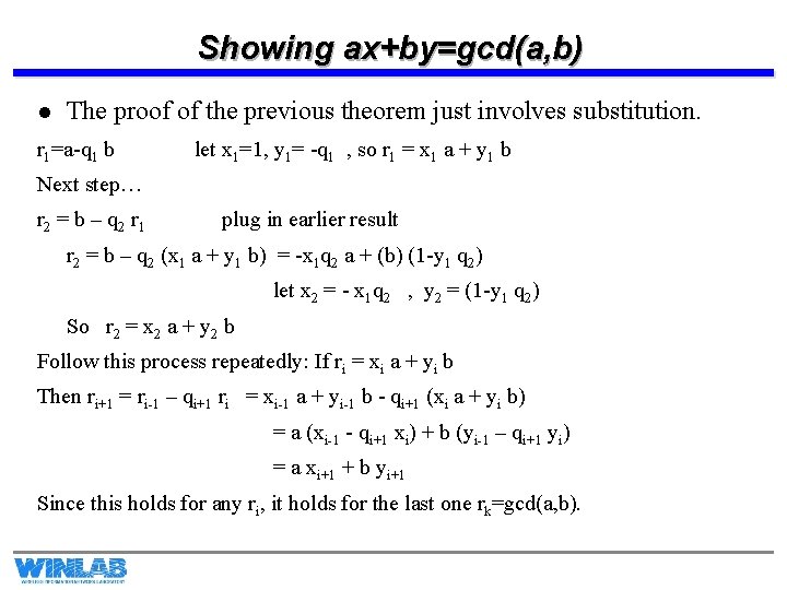 Showing ax+by=gcd(a, b) l The proof of the previous theorem just involves substitution. r