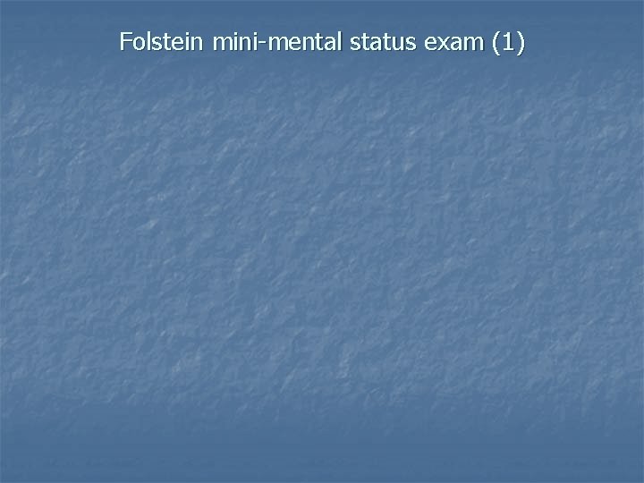 Folstein mini-mental status exam (1) 