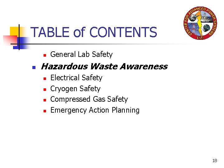 TABLE of CONTENTS n n General Lab Safety Hazardous Waste Awareness n n Electrical