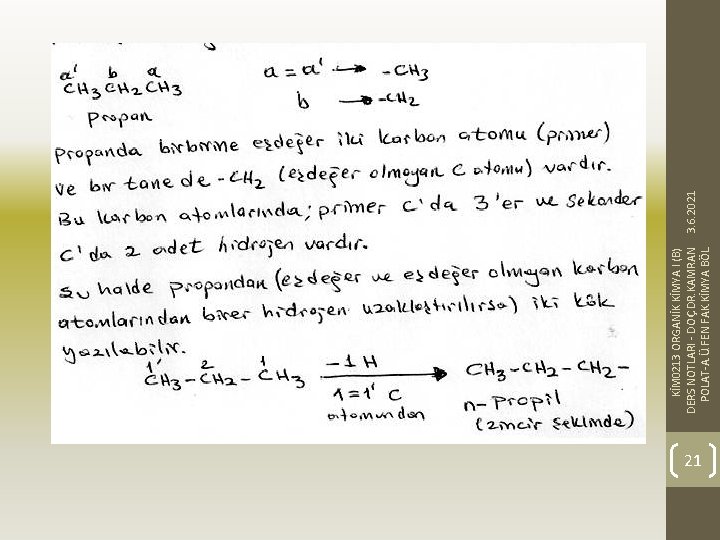 21 KİM 0213 ORGANİK KİMYA I (B) DERS NOTLARI - DOÇ. DR. KAMRAN 3.