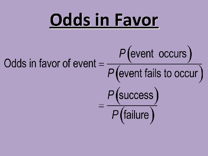 Odds in Favor 