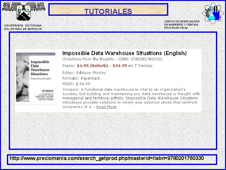 TUTORIALES UNIVERSIDAD AUTÓNOMA DEL ESTADO DE MORELOS CENTRO DE INVESTIGACIÓN EN INGENIERÍA Y CIENCIAS