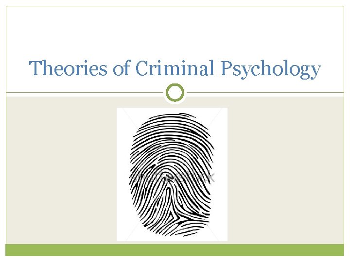 Theories of Criminal Psychology 