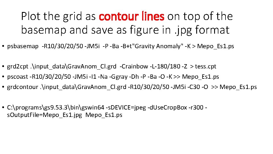 Plot the grid as contour lines on top of the basemap and save as